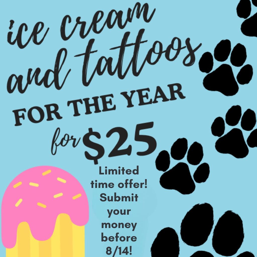 ice cream and tattoos FOR THE YEAR for 25. Limited time offer – Submit your money before 8-14