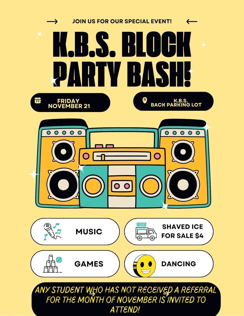 KBS is having an outside celebration to celebrate students who have shown good behavior all month!