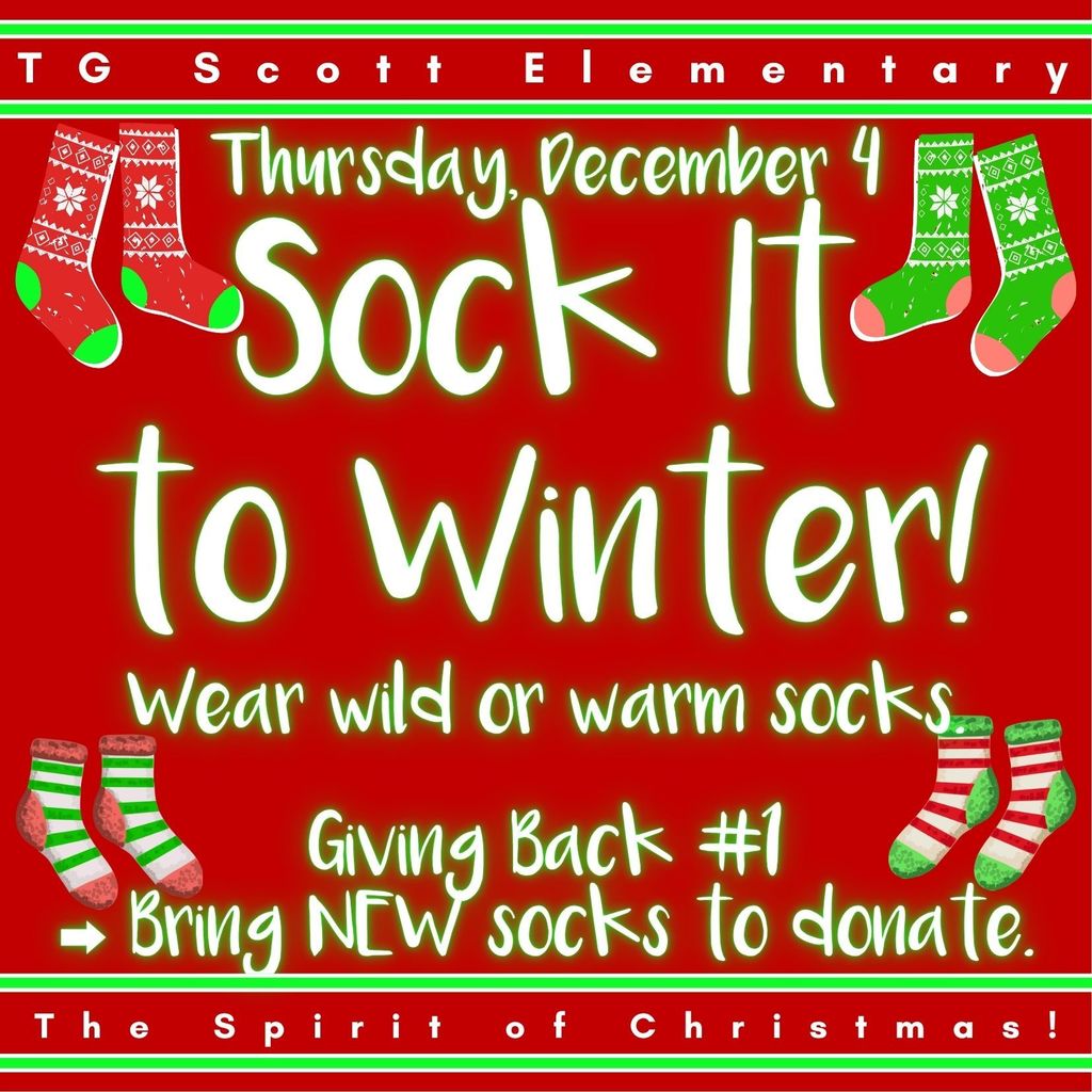 thursday dec 4 - sock it to winter - wear wild or warm socks - giving back number 1 - bring new socks to donate