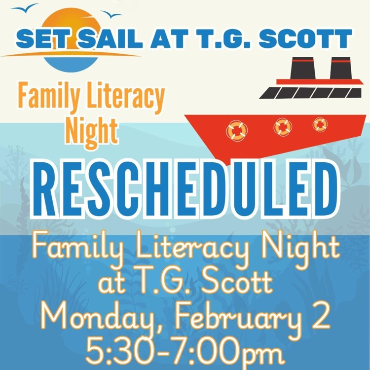 set sail at TGS - family literacy night rescheduled Feb 2 530-7
