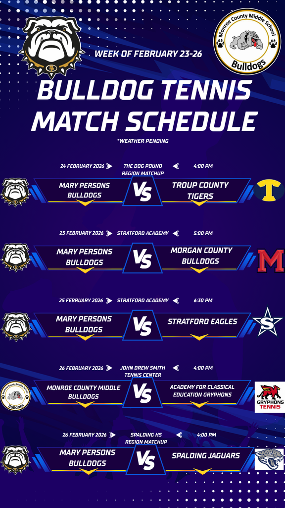 It's going to be a busy week in Bulldog Tennis nation as both the middle and high school squads are in action Tuesday-Thursday this week. Come out and support them as much as you can! Tuesday (2/24): HS v Troup (4:00) Wednesday (2/25): HS @ Stratford to play them and Morgan Co). Matches should begin around 5 with Morgan. Thursday (2/26): HS @ Spalding (4:00-weather pending). MS @ ACE (JDS-4:00-weather pending as well) GO DOGS!