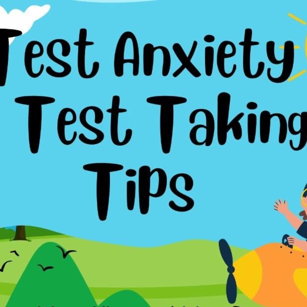test anxiety and test taking tips