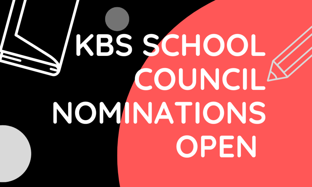 KBS School Council Nominations are open