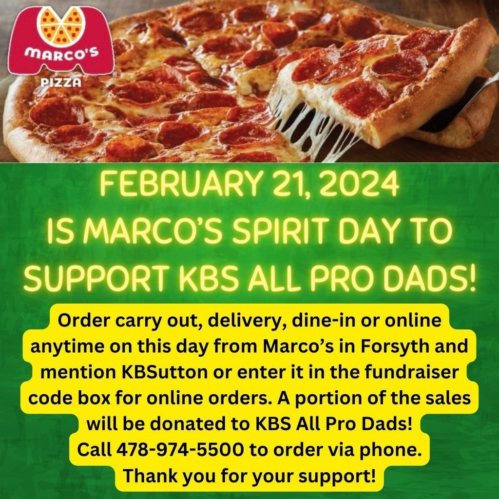 KBS All Pro Dads Spirit Day at Marco's Pizza in Forsyth is TODAY!
