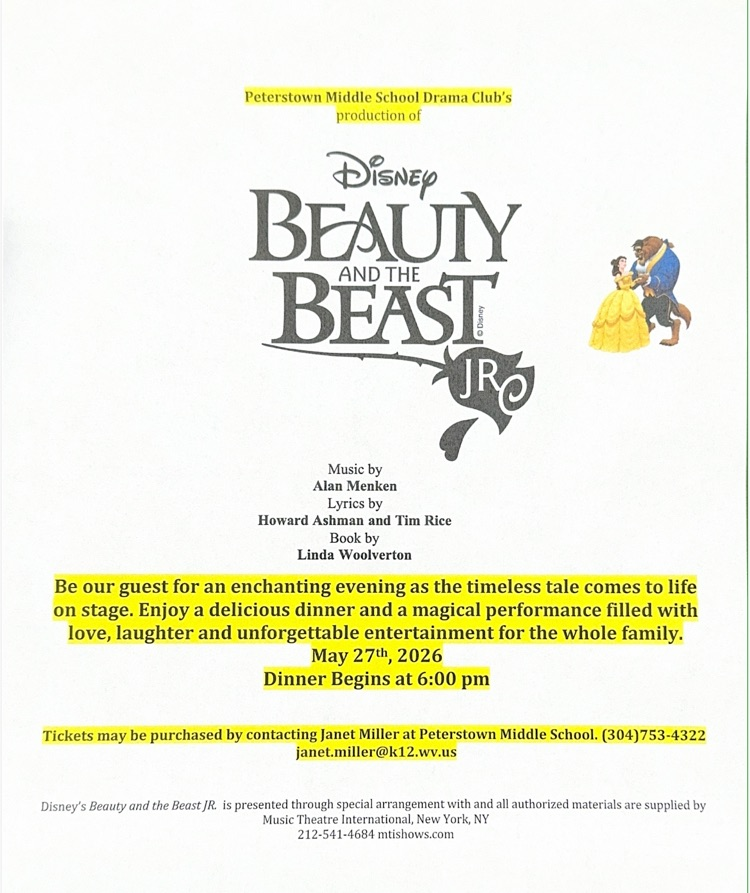 Peterstown Middle School Drama Club is hosting a production of Beauty and the Beast on May 27, 2026 at 6:00pm.
