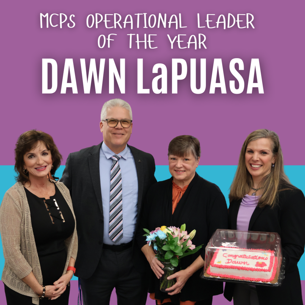 MCPS Operational Leader of the Year Dawn LaPuasa
