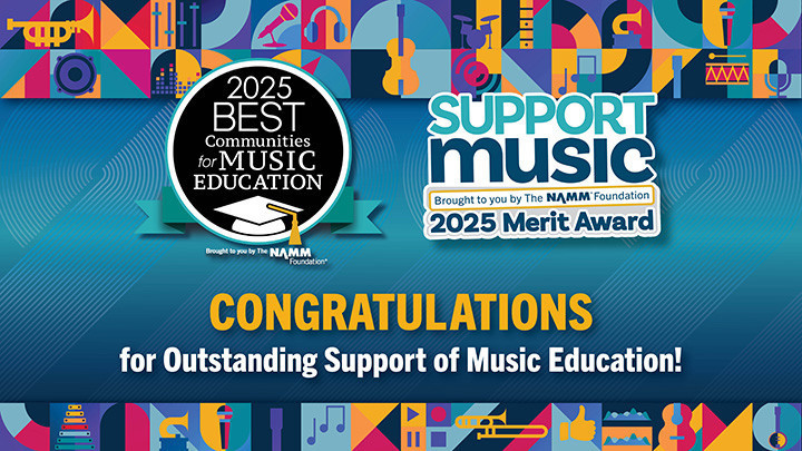 2025 Best Communities for Music Education. Congratulations for outstanding support of music education