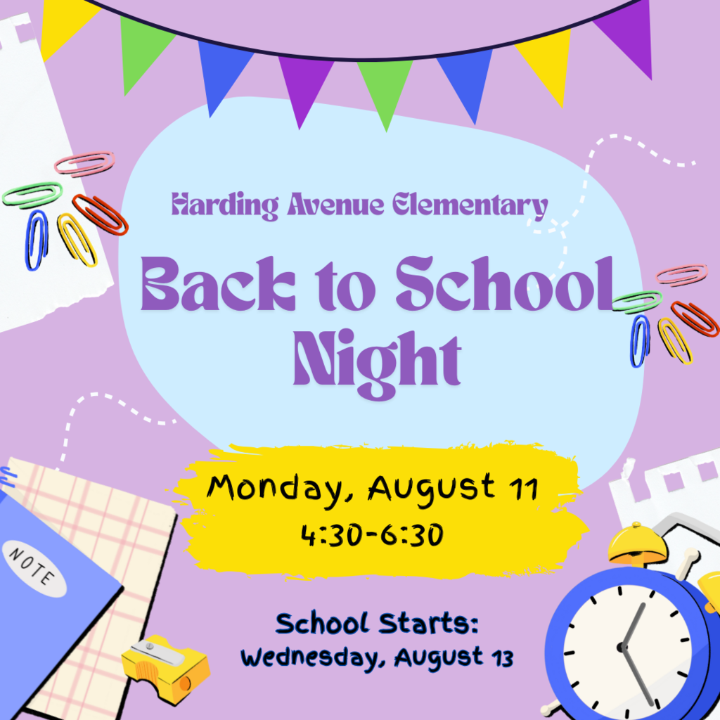 Make plans now to attend Back to School Night on Monday, August 11th from 4:30 p.m. - 6:30 p.m.  