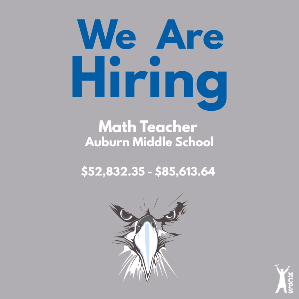 We Are Hiring Math Teacher Auburn Middle School $52,832.35 - $85,613.64