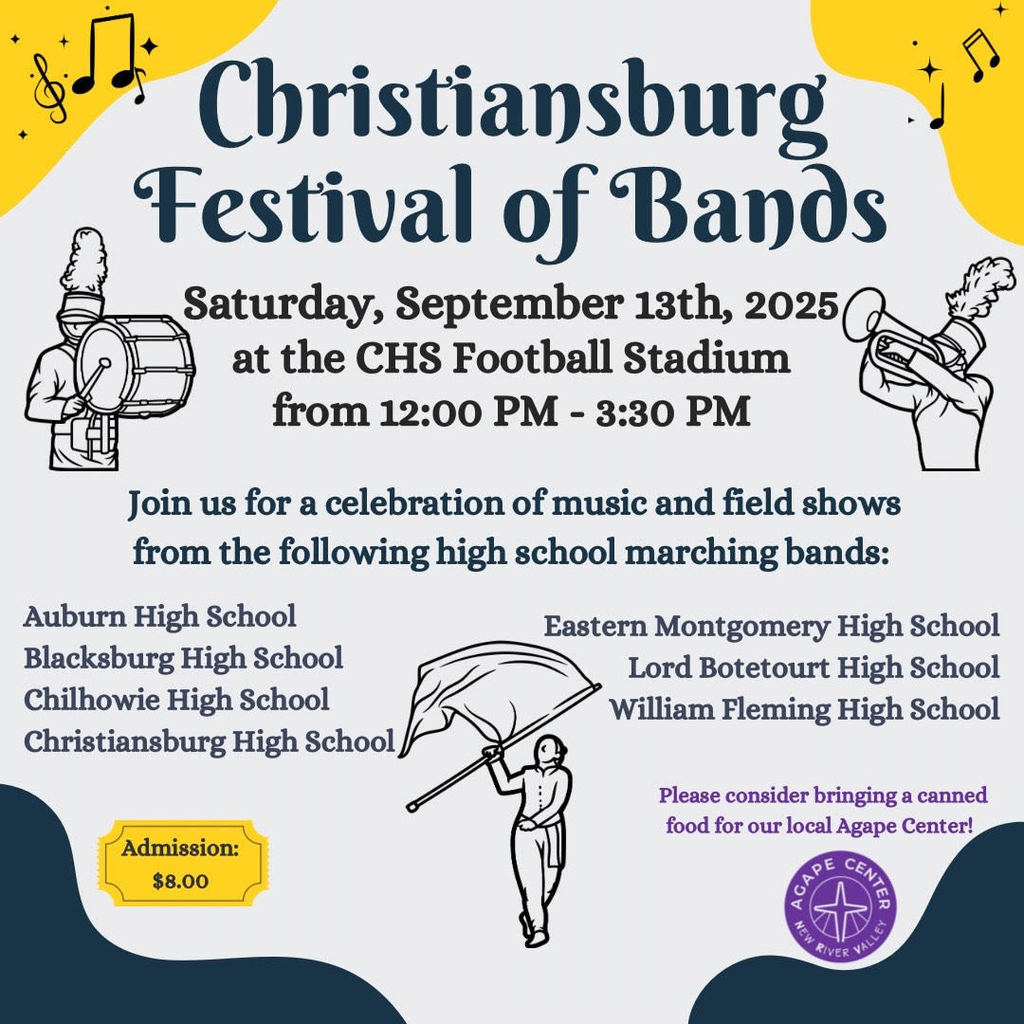 Christiansburg Festival of Bands" in large dark purple text. Below, the details of the event are listed: "Saturday, September 13th, 2025 at the CHS Football Stadium from 12:00 PM - 3:30 PM." A line of text says, "Join us for a celebration of music and field shows from the following high school marching bands:" Underneath, the participating schools are listed in two columns: "Auburn High School, Blacksburg High School, Chilhowie High School, Christiansburg High School," and "Eastern Montgomery High School, Lord Botetourt High School, William Fleming High School." A small box in the bottom left corner indicates that "Admission: $8.00." In the bottom right corner, there is a request to "Please consider bringing a canned food for our local Agape Center!" The flyer features cartoon line drawings of a marching band drummer, a bugle player, and a color guard member with a flag