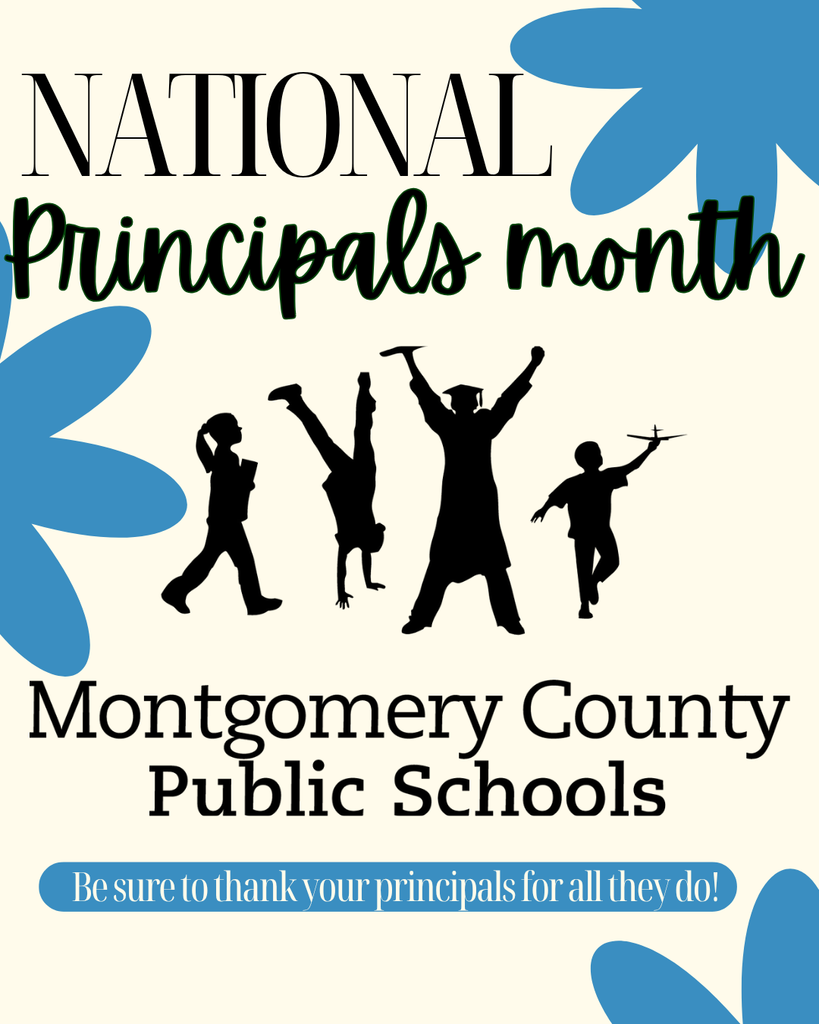 National Principals Month Montgomery County Public Schools