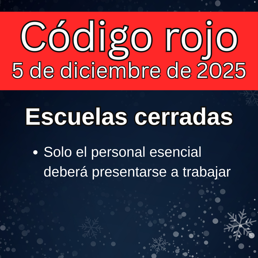 Code Red December 5, 2025. Schools closed. Only essential personnel report to work. 