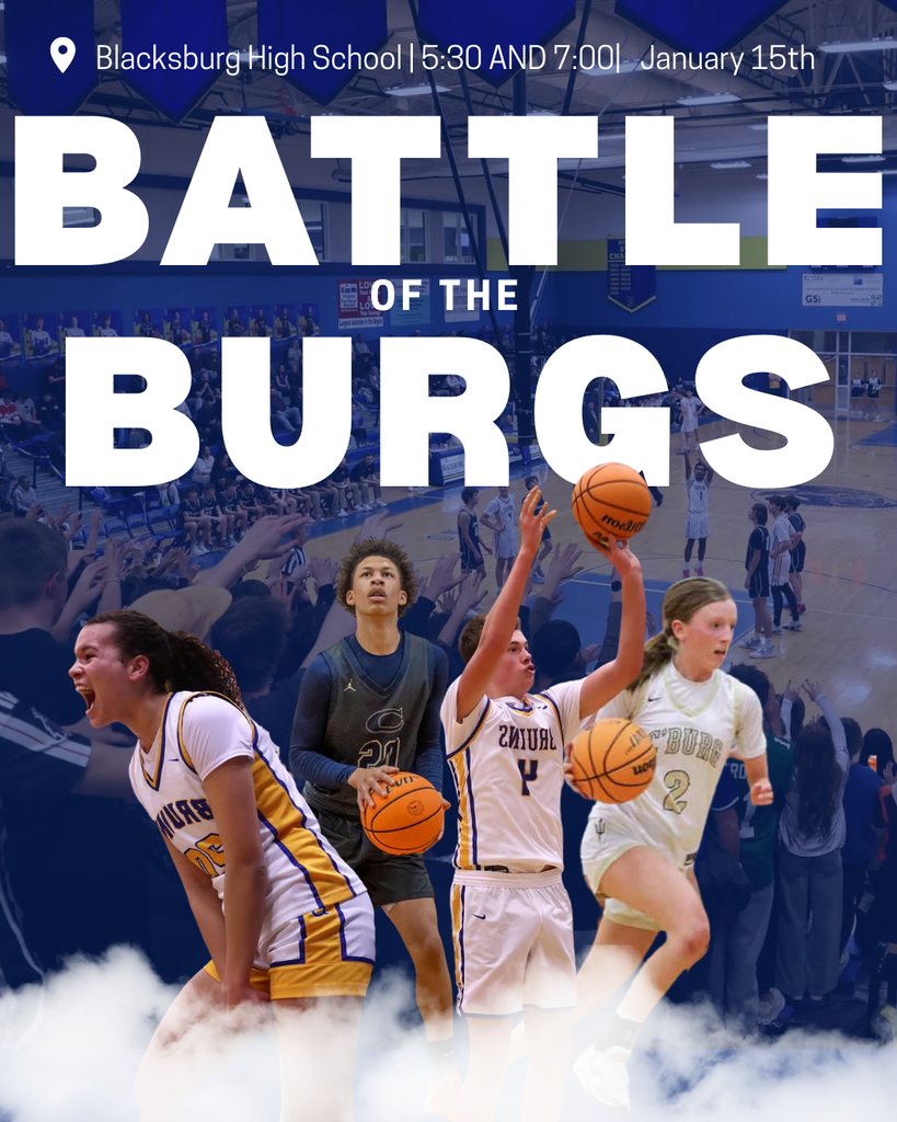 Battle of the burgs graphic with four basketball players on it. Blacksburg High School 5:30 and 7:00 January 15