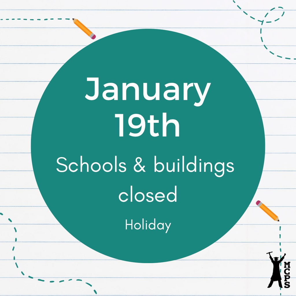 January 19 schools and buildings closed holiday