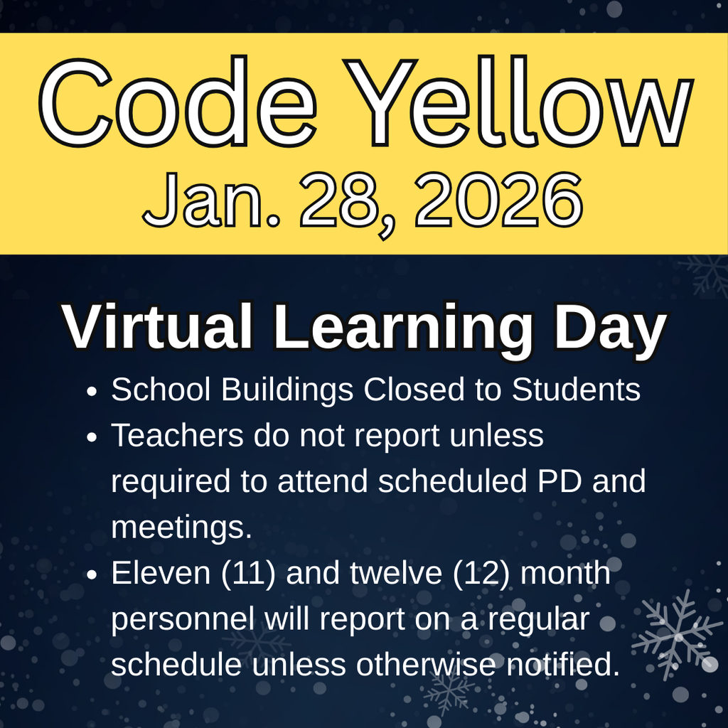 Code Yellow Jan. 28 -Virtual Learning Day. 