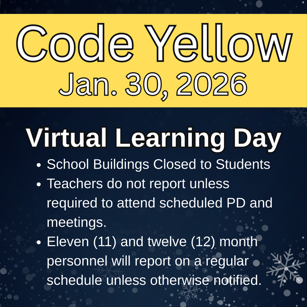Code Yellow Jan. 30 -Virtual Learning Day. 