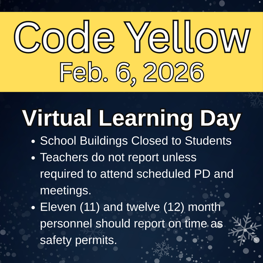 Code Yellow Feb. 6 Virtual Learning Day