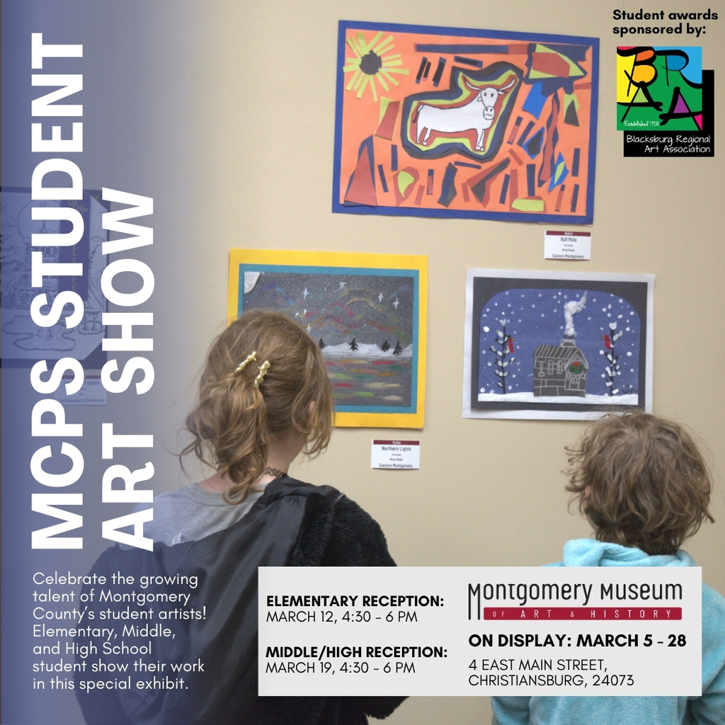 A promotional flyer for the MCPS Student Art Show, showing two students looking at a gallery wall featuring a colorful bull artwork and other student art. Text details elementary and middle/high receptions on March 12th and 19th at the Montgomery Museum, and the exhibit is on display March 5-28. The Blacksburg Regional Art Association logo is visible.