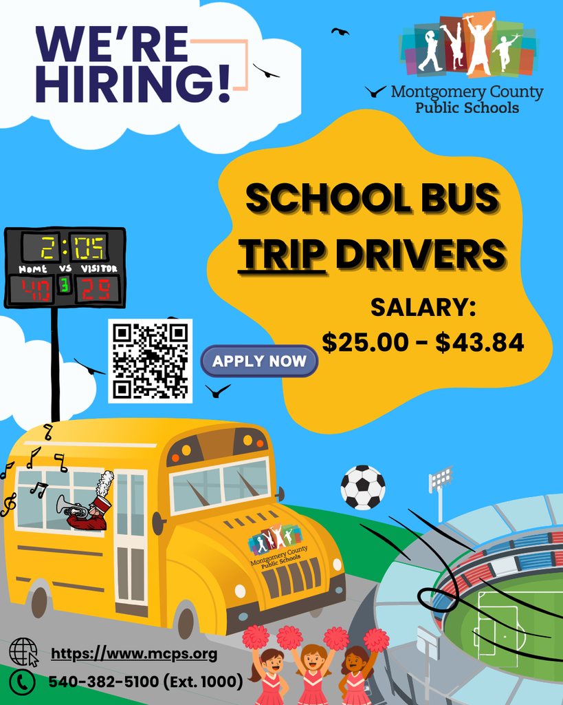 Header: Large bold text in the top left reads "WE'RE HIRING!" next to the Montgomery County Public Schools logo. Central Focus: A large yellow splash shape in the center contains the text "SCHOOL BUS TRIP DRIVERS" and a salary range of $25.00 – $43.84. Illustrations: * A cartoon school bus with a band member playing a trumpet out the window. A stadium scoreboard showing "Home 47" and "Visitor 29." An aerial view of a sports stadium with a soccer ball flying through the air. Three cheerleaders at the bottom holding red pom-poms. Call to Action: An "APPLY NOW" button is positioned next to a QR code. Contact Info: The bottom of the poster lists the website https://www.mcps.org and the phone number 540-382-5100 (Ext. 1000).