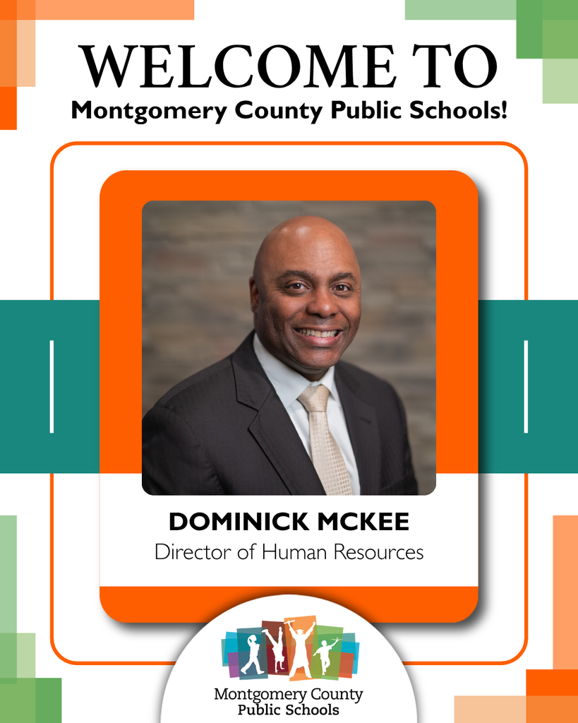 Welcome announcement from Montgomery County Public Schools featuring Dominick McKee, Director of Human Resources, with professional portrait photo.