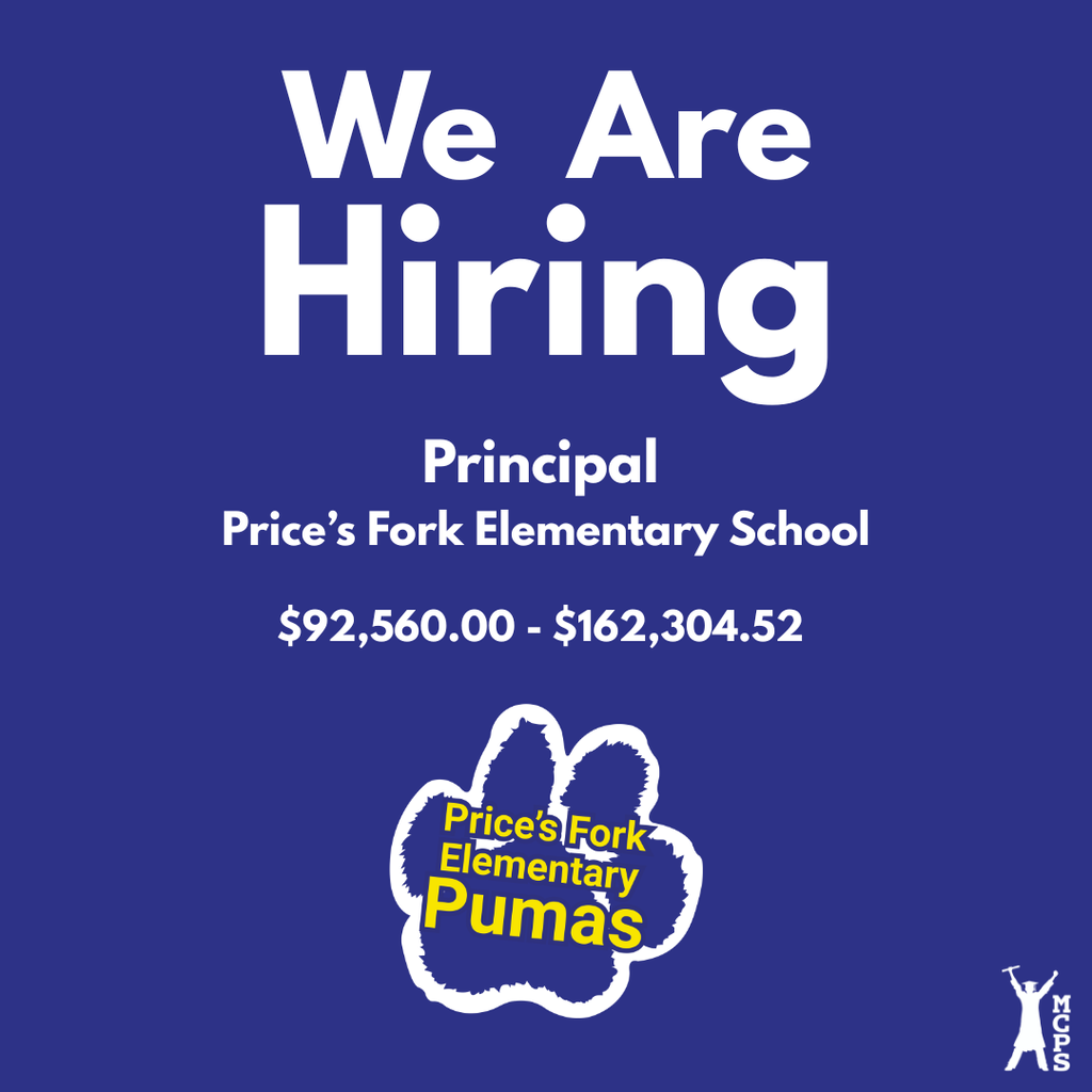 A job posting graphic on a dark purple background for Montgomery County Public Schools (MCPS). At the top, large white text reads "We Are Hiring." Below, it specifies the position of "Principal" at "Price’s Fork Elementary School" with a salary range of "$92,560.00 - $162,304.52." The center features a white paw print logo with the yellow text "Price’s Fork Elementary Pumas" inside it. The MCPS logo is positioned in the bottom-right corner.