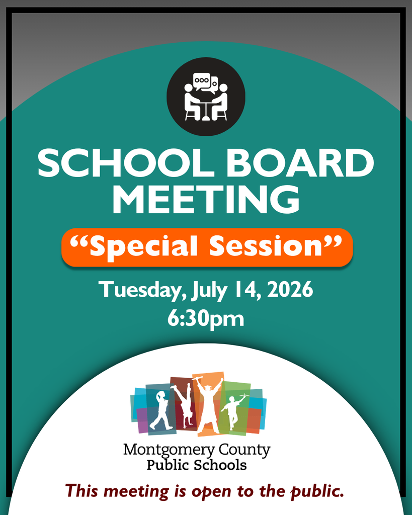 Montgomery County Public Schools announcement for "Special Session" school board meeting on Tuesday, July 14, 2026 at 6:30 p.m.