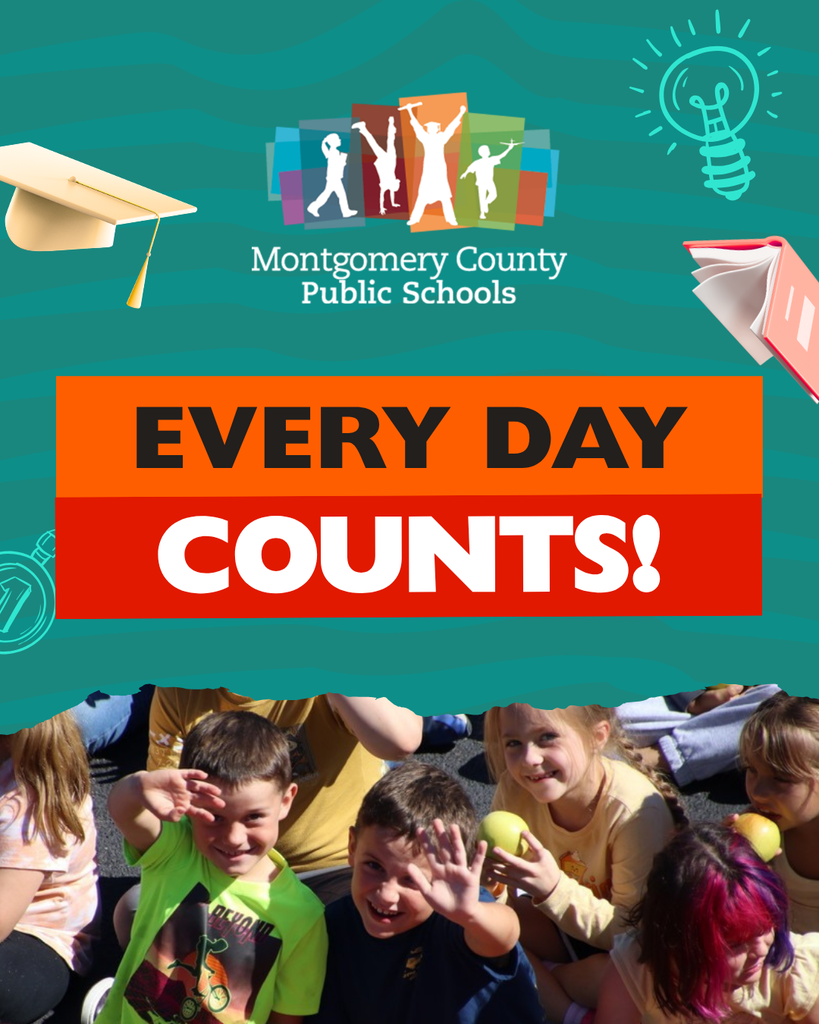Montgomery County Public Schools celebrates students with the message “Every Day Counts!” above a photo of smiling children gathered together.