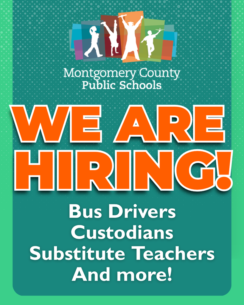 Montgomery County Public Schools announces hiring for bus drivers, custodians, substitute teachers, and other positions.