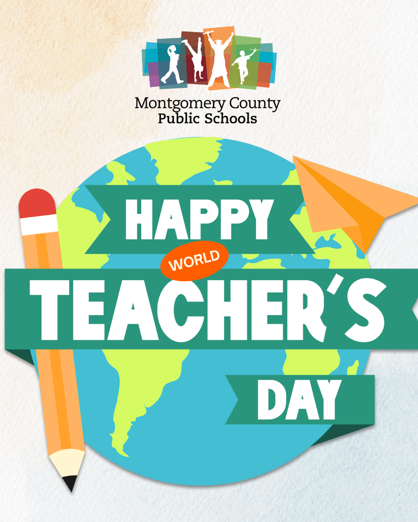 Montgomery County Public Schools celebrates World Teachers’ Day with a colorful globe, pencil, and paper airplane.
