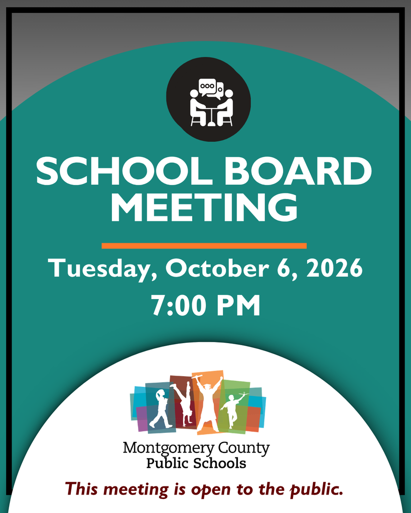 Montgomery County Public Schools announces a public School Board meeting Tuesday, October 6, 2026, at 7:00 PM.
