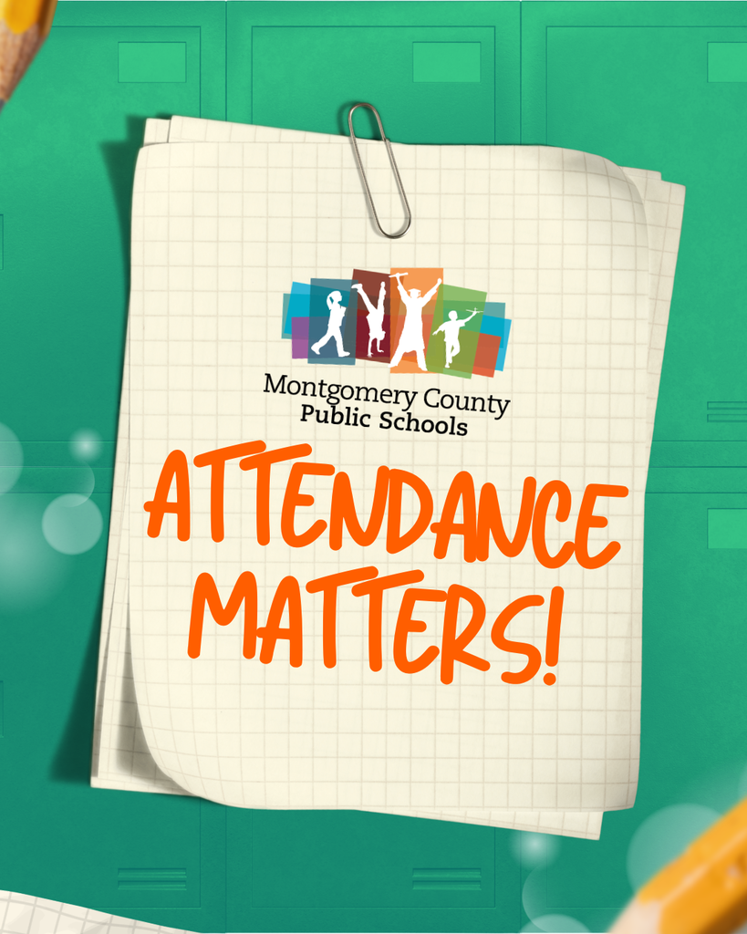 Montgomery County Public Schools emphasizes “Attendance Matters!” on notebook paper against a green locker background.