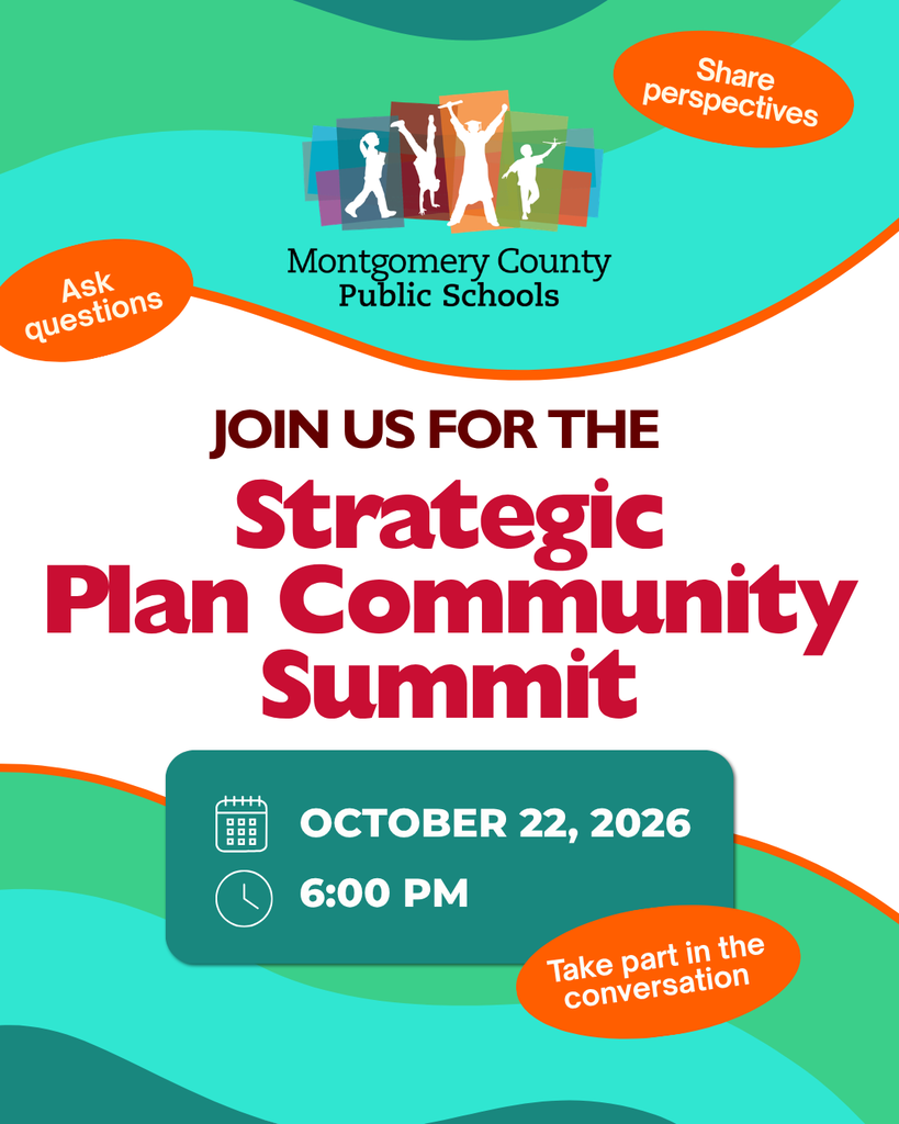 Montgomery County Public Schools invites the community to a Strategic Plan Summit on October 22, 2026, at 6:00 PM.