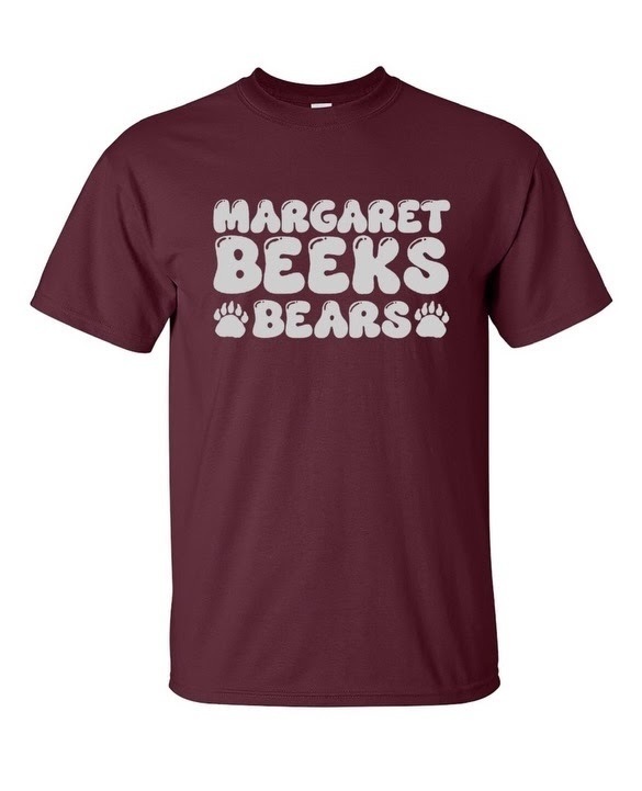 A maroon short-sleeve t-shirt featuring the text "MARGARET BEEKS BEARS" in white retro bubble lettering across the chest, flanked by two small white bear paw prints on the bottom line.