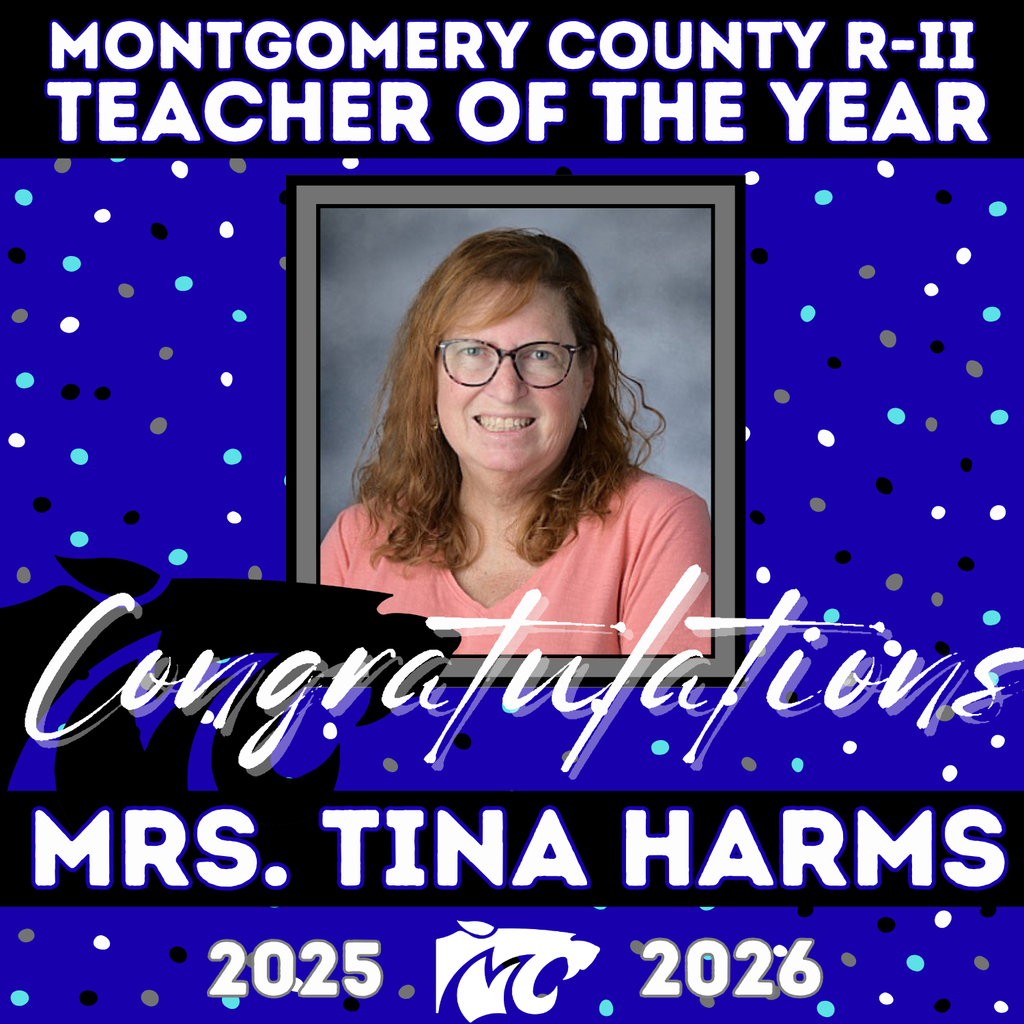 Mrs.Tina Harms is the Montgomery County R-2 Teacher of the Year!