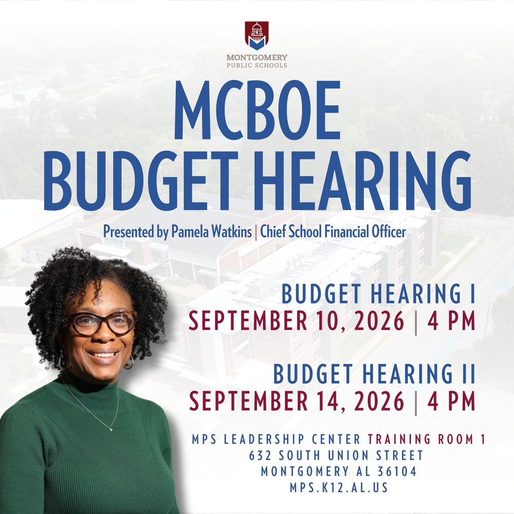 An informational graphic announcing the Montgomery County Board of Education (MCBOE) Budget Hearings presented by Pamela Watkins, Chief School Financial Officer. Set against a faded background of a school building, the top features the Montgomery Public Schools logo above bold blue text reading "MCBOE BUDGET HEARING". On the lower left is a photo of Pamela Watkins smiling. The right side lists dates and details: Budget Hearing I on September 10, 2026 at 4 PM, and Budget Hearing II on September 14, 2026 at 4 PM. The location is noted as MPS Leadership Center Training Room 1, 632 South Union Street, Montgomery, AL 36104, with the website "MPS.K12.AL.US" at the bottom.
