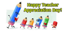 Happy Teacher's Appreciation Day!