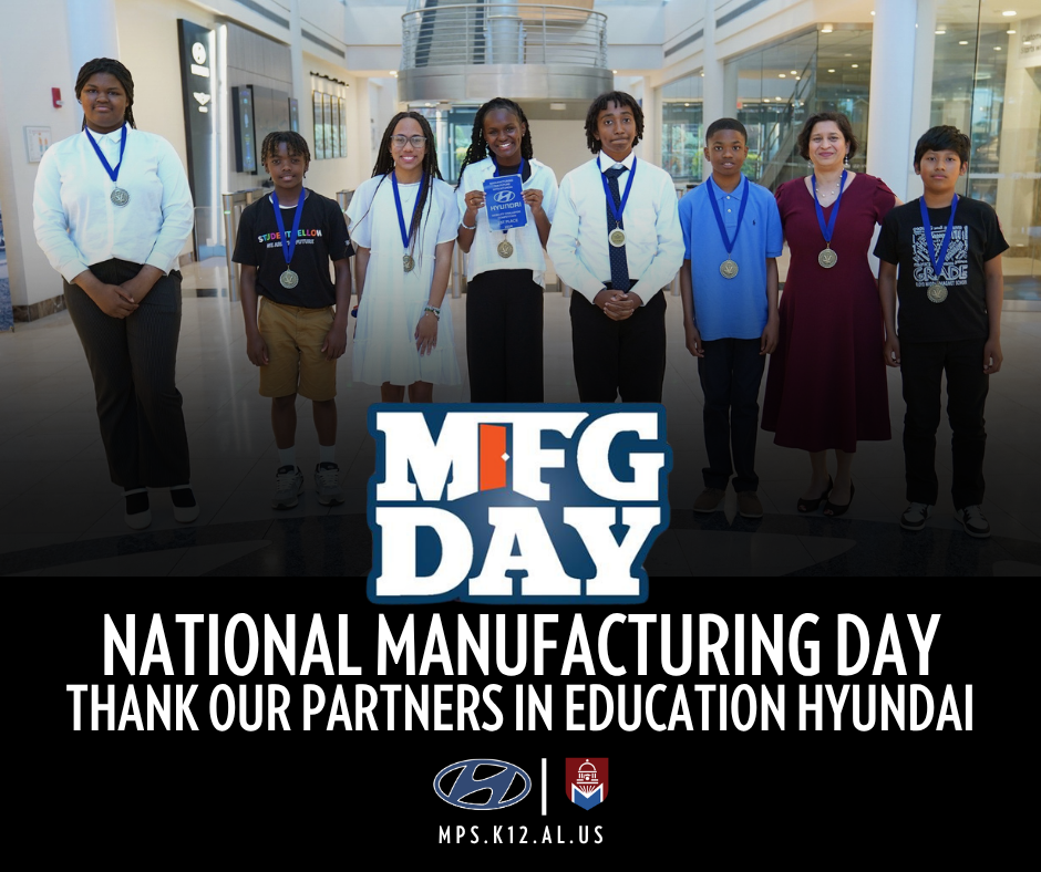 A graphic celebrating National Manufacturing Day highlighting a partnership between Montgomery Public Schools and Hyundai. The top portion shows a group of seven students and an educator wearing medals, with one student holding a Hyundai award plaque. Large central text reads "MFG DAY" above bold white text on a black background reading "NATIONAL MANUFACTURING DAY / THANK OUR PARTNERS IN EDUCATION HYUNDAI". The Hyundai logo, MPS logo, and "MPS.K12.AL.US" are displayed at the bottom.