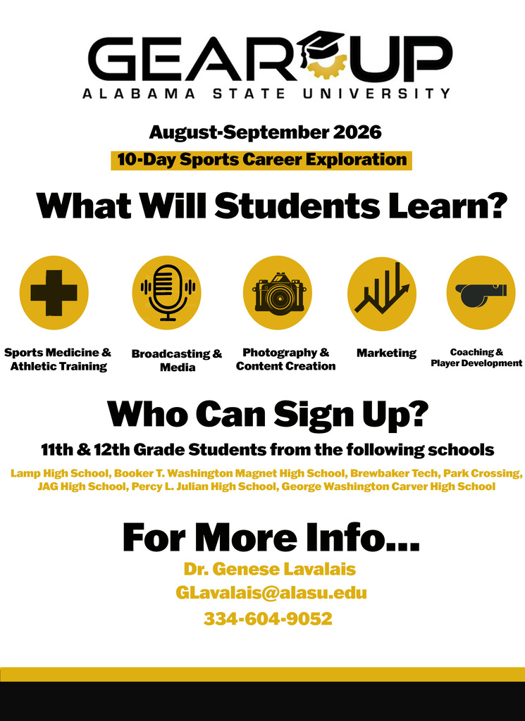 A promotional flyer for the GEAR UP Alabama State University 10-Day Sports Career Exploration program running August-September 2026. The flyer highlights learning topics including Sports Medicine & Athletic Training, Broadcasting & Media, Photography & Content Creation, Marketing, and Coaching & Player Development. It states that 11th and 12th-grade students from Lamp, Booker T. Washington Magnet, Brewbaker Tech, Park Crossing, JAG, Percy L. Julian, and George Washington Carver High Schools can sign up. Contact information for Dr. Genese Lavalais (GLavalais@alasu.edu | 334-604-9052) is provided at the bottom.