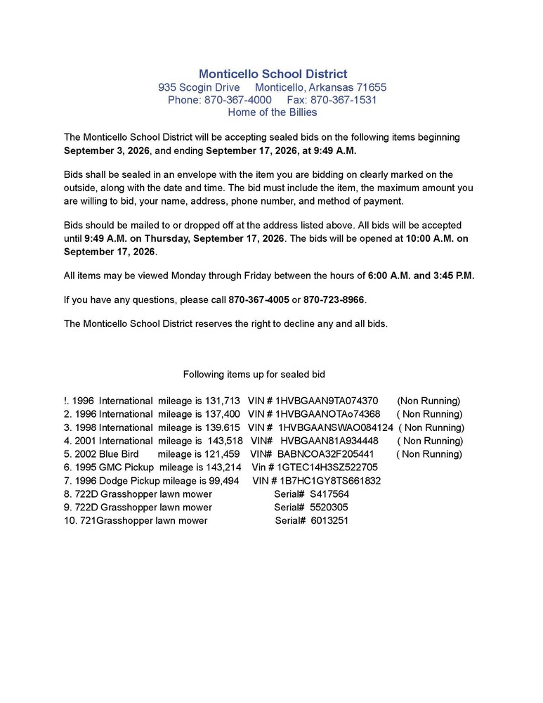 The Monticello School District will be accepting sealed bids on the following items beginning September 3, 2026, and ending September 17, 2026, at 9:49 A.M.