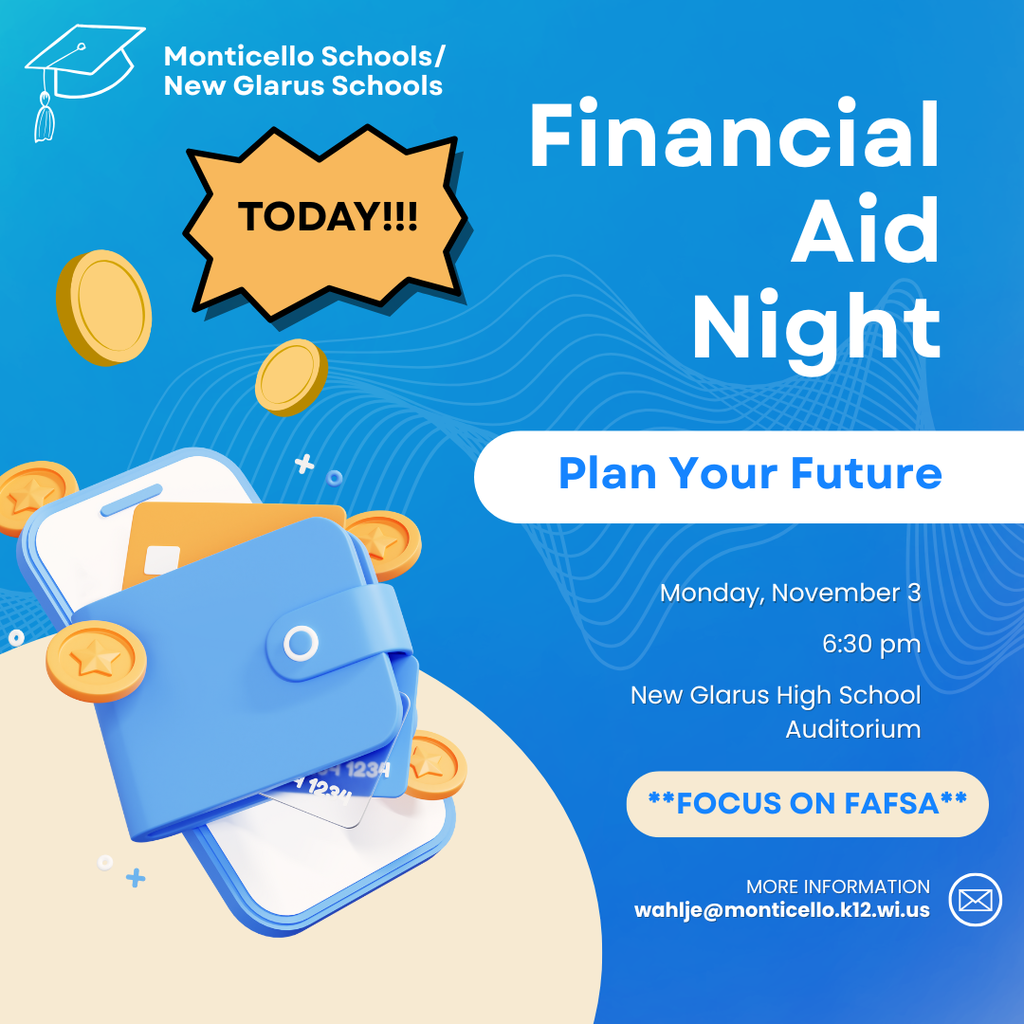 Financial Aid Presentation Tonight, 11/3, at 6:30 PM in the New Glarus High School Auditorium
