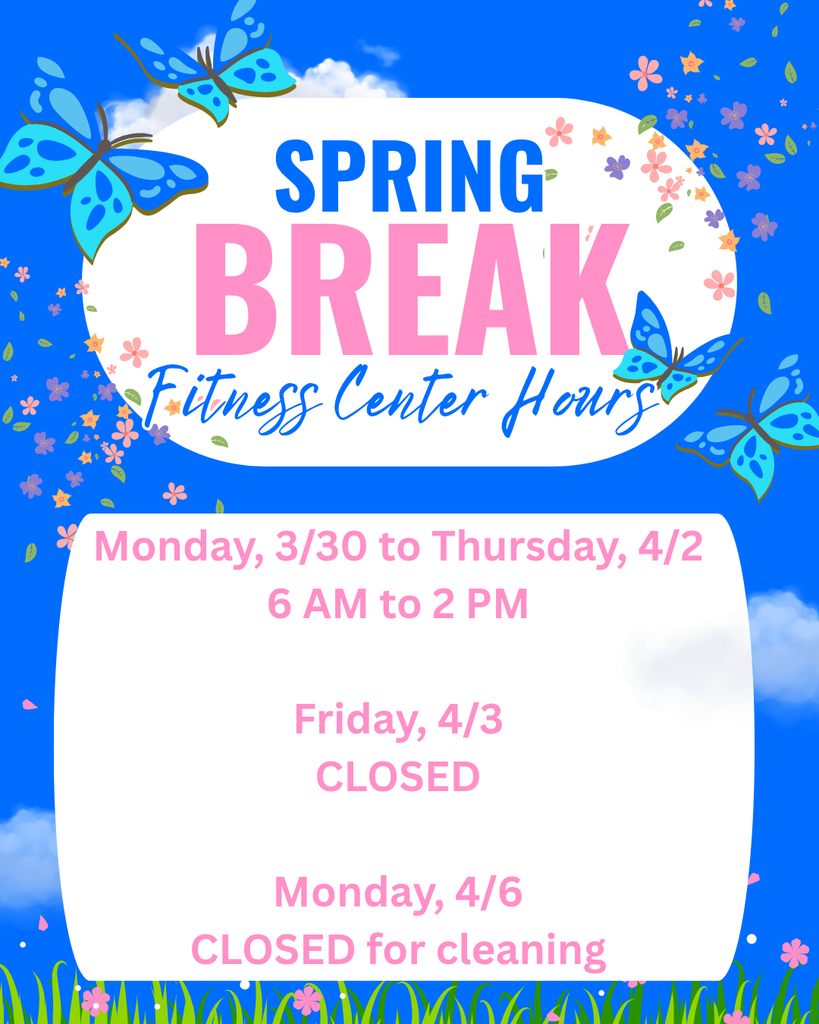 Spring Break Fitness Center Hours