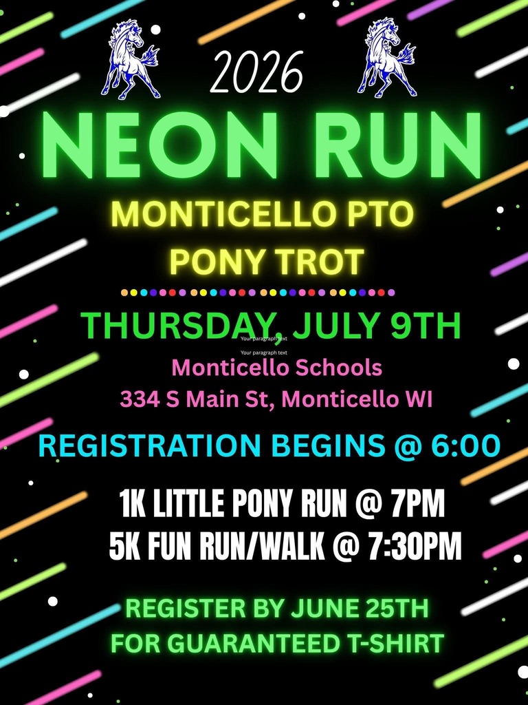 Monticello PTO Neon Run on Thursday, July 9th. 1k at 7p, 5k at 7:30p
