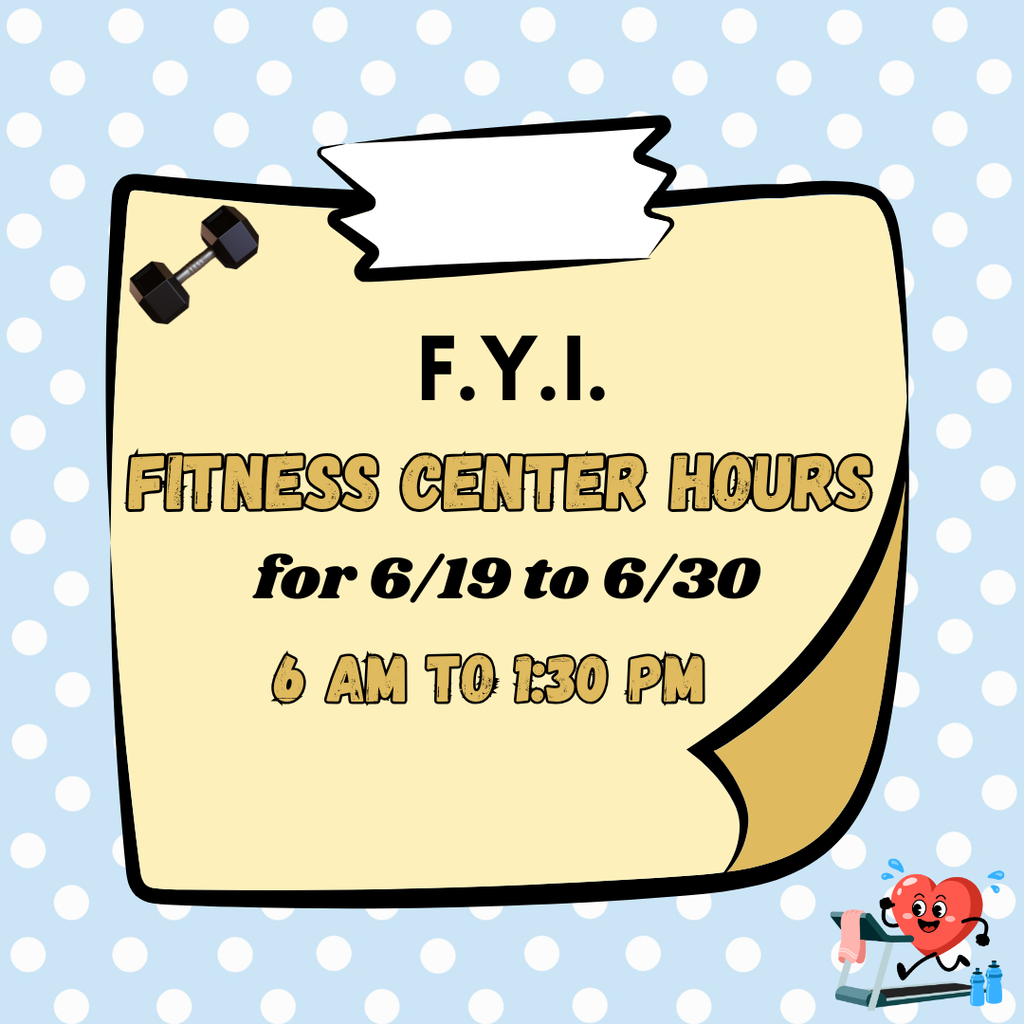 fitness center hours for 6/19-6/30