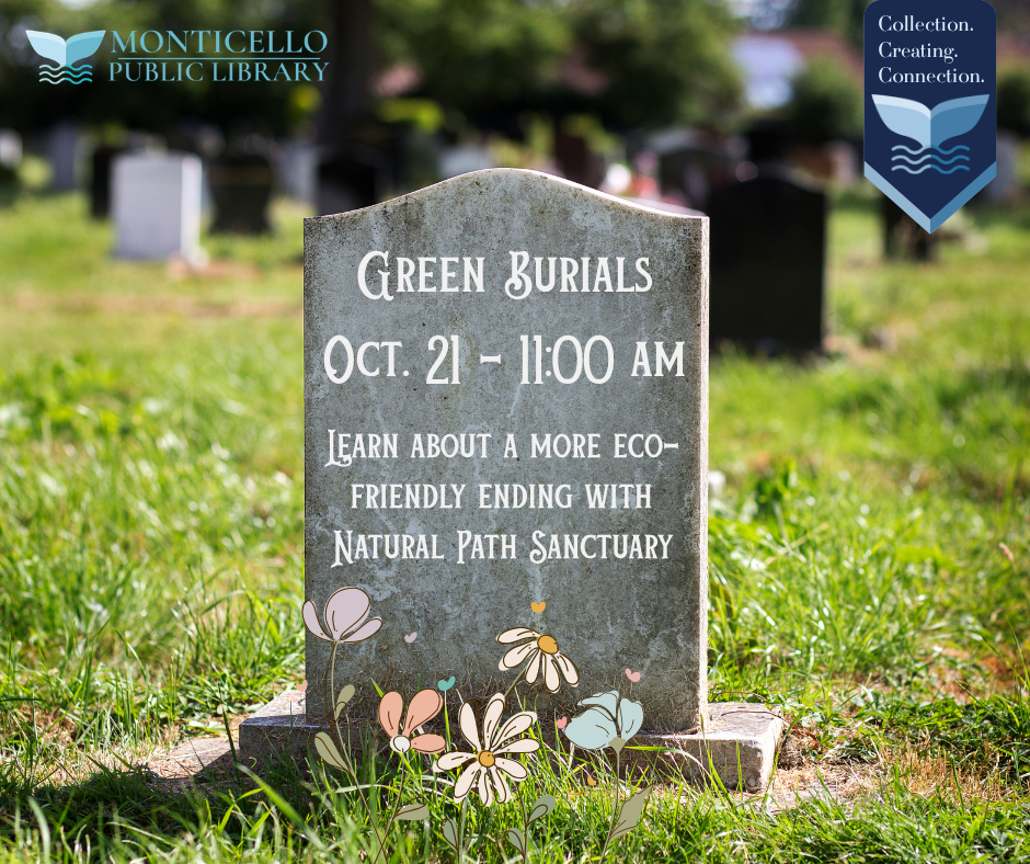Learning about Green Burials- Oct. 21 at 11am.