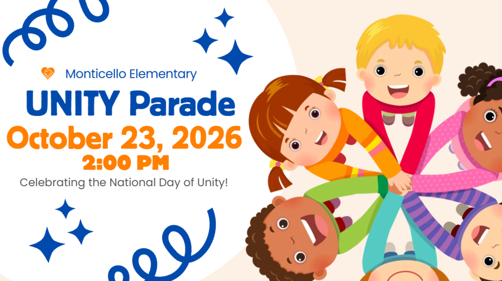 Monticello Elementary Unity Parade October 23, 2026, 2:00 PM, celebrating the National Day of Unity.