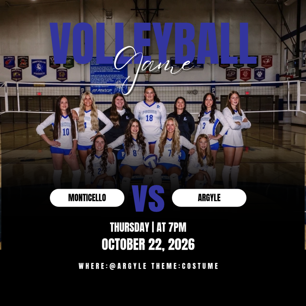 Volleyball game, Monticello vs Argyle, Thursday at 7 PM, October 22, 2026 at Argyle. Theme: costume.