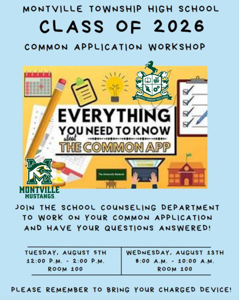 Montville Township High School Common Application Workshop. Everything You Need To Know About the Common App. Join the MTHS School Counseling Department to work on your common application and have your questions answered! Tuesday, August 5th from 12PM-2PM Room 100 & Wednesday, August 13th from 8AM to 10AM in Room 100. Please remember to bring your charged device!