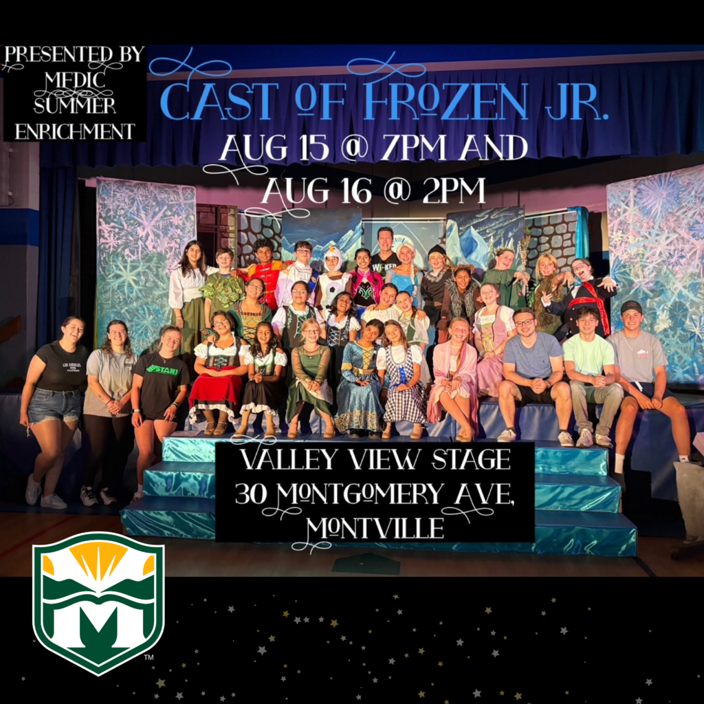 TODAY! Final performance. Sat, Aug 16 (2PM): Disney’s FROZEN JR! MEDLC Enrichment production! At #ValleyView! Directed by  music teacher Jordan Green! Featuring #MTPS students in grades 4 through 11. TKTS - $10: adults & $8: children. INFO: www.montville.net/article/2351269