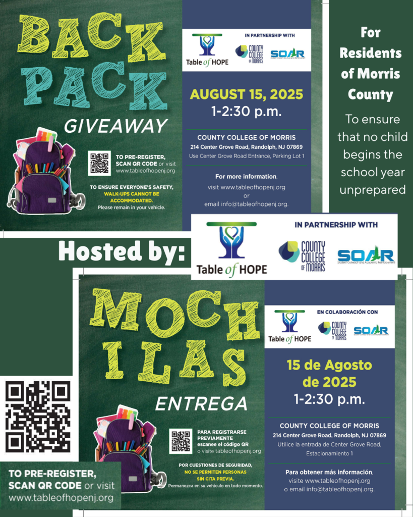 Back Pack GIVE-AWAY for residents of Morris County to help ensure that no child begins school unprepared. FRIDAY, Aug 15 from 1-2:30PM at the County College of Morris Parking Lot 1, 214 Center Grove Road, Randolph. To register: tableofhopenj.org