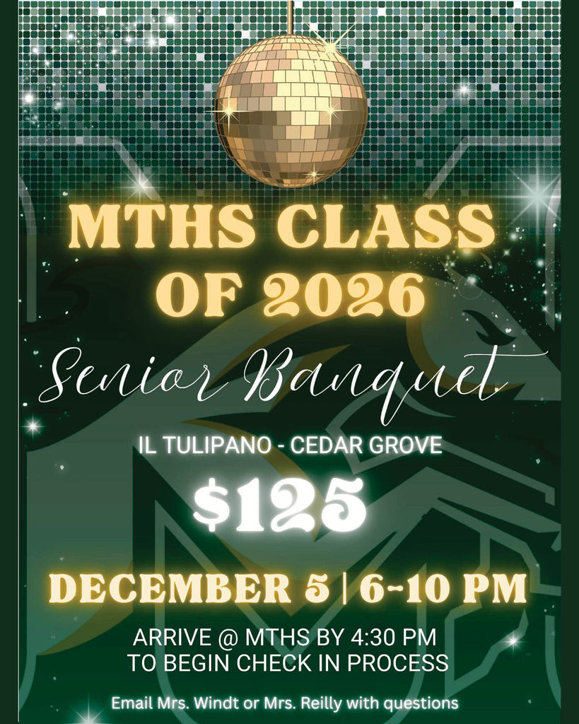 Flyer that reads: MTHS Class of 2026 Senior Banquet. Il Tulipano - Cedar Grove. $125/person. December 5th from 6-10pm. Arrive at MTHS by 4:30PM to begin check in process